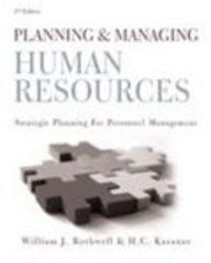 Planning & Managing Human Resources: Strategic Planning For Personal Management 01 Edition