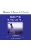 Forever Remembered