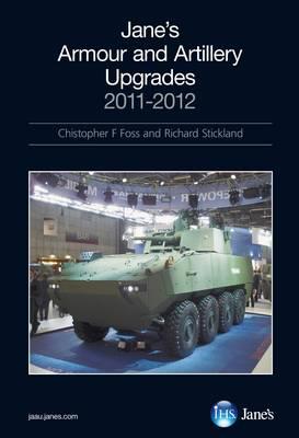 Jane's Armour & Artillery Upgrades 2011 2012 (Janes Land Warfare Platforms Systems Upgrades)