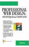 Professional Web Design: Techniques and Templates