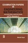 Examination Papers in Engineering Mathematics (UPTU-Semester I)
