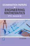 Examination Papers in Engineering Mathematics (PTU-Semester II)