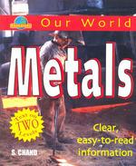 Our World: Metals