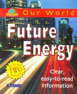 Our World - Future Energy