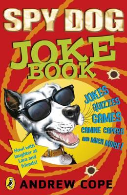 Spy Dog Joke Book. by Andrew Cope (French Edition) [Andrew Cope]