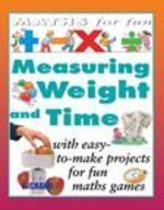 Maths for Fun: Measuring Weight & Time