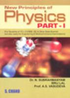 NEW PRINCIPLES OF PHYSICS PART-I