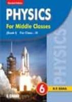 PHYSICS FOR MIDDLE CLASSES -VI