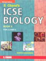 S CHANDS ICSE BIOLOGY X BOOK II