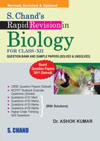 S.CHAND'S RAPID REVISION IN BIOLOGY FOR XII