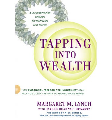 Tapping into Wealth: How Emotional Freedom Techniques (EFT) Can Help You Clear the Path to Making More Money