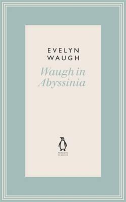 Waugh in Abyssinia