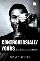 Controversially Yours: An Autobiography