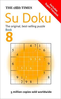 The Times Su Doku : The Original Best-selling Puzzle (Book - 8)
