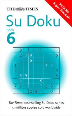 Times Su Doku Book 6 The : The Original Best-selling Puzzle (Book - 6)