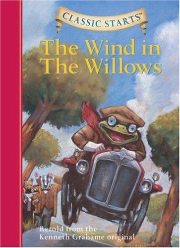 CLASSIC STARTS : THE WIND IN THE WILLOWS