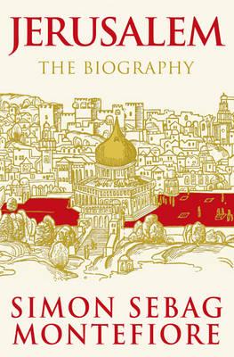 Jerusalem, the Biography