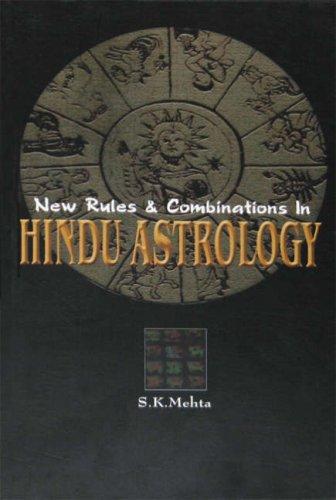 New Rules and Combinations in Hindu Astrology