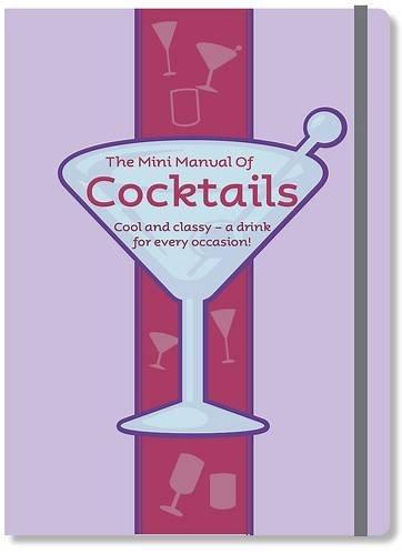 The Mini Manual Of Cocktails