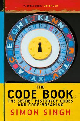 The Code Book : The Secret History of Codes and Code-breaking