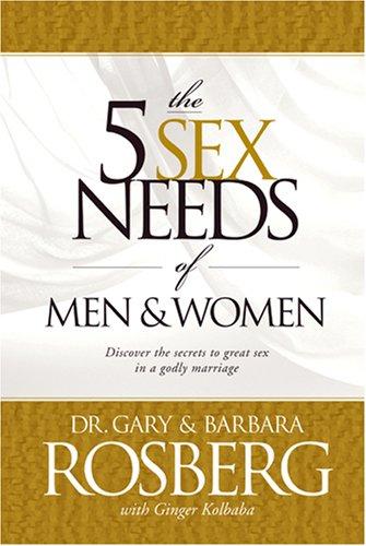 The 5 Sex Needs of Men & Women