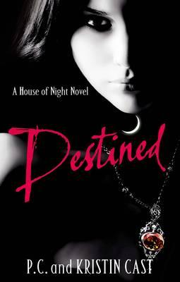 Destined (House of Night)