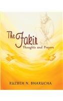 The Fakir: Thoughts and Prayers
