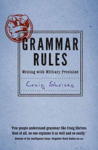 Grammar Rules: Writing With Military Precision