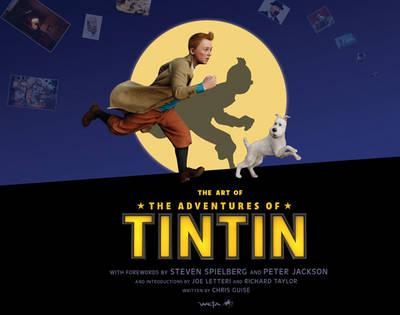 The Art of the Adventures of Tintin. (Adventures of Tintin Film Tie)