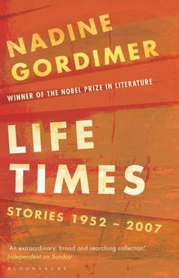 Life Times: Stories, 1952-2007 (English and German Edition)