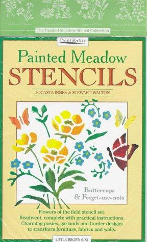 Painted Meadow Stencils: Buttercups & Forget-Me-Nots (Bk. 3)