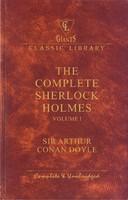 The Complete Sherlock Holmes Vol.I