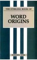 The Sterling Book of Word Origins