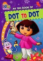 MY BIG BOOK OF DOT 2 DOT DORA