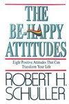 The Be-Happy Attitudes 