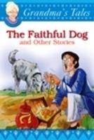 The Faithful Dog And Other Stories