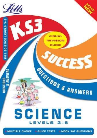 Key Stage 3 Science Questions and Answers: Levels 3-6 (Ks3 Success Guide Q & a) 