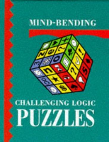 Mind Bending Challenging Logic Puzzles 