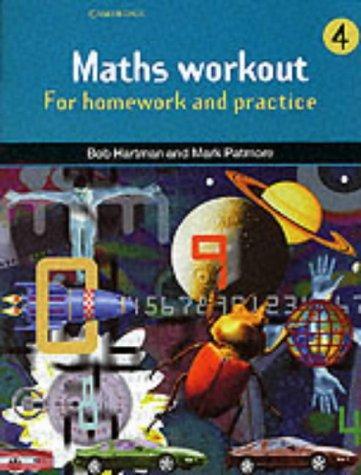 Maths Workout Pupil's book 4: For Homework and Practice (Step Up Mathematics S.) (Bk.4) 