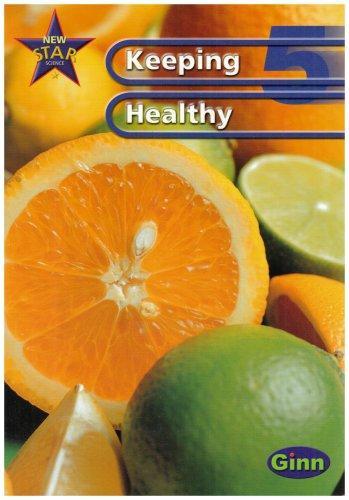 Keeping Healthy Pupils Book Year 5 (New Star Science) 