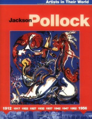 Artists In Their World:Jackson Pol