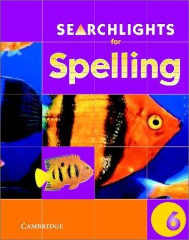 Searchlights for Spelling Year 6 Pupil's Book 