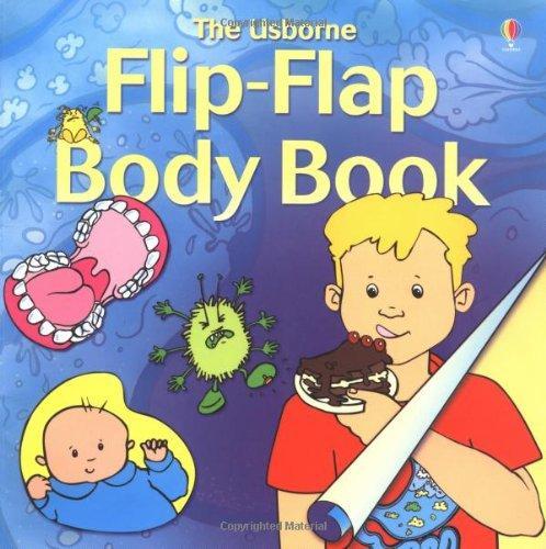 THE USBORNE FLIP FLAP BODY BOOK