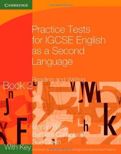 Practice Tests for IGCSE English as a Second Language: Reading and Writing Book 2, with Key