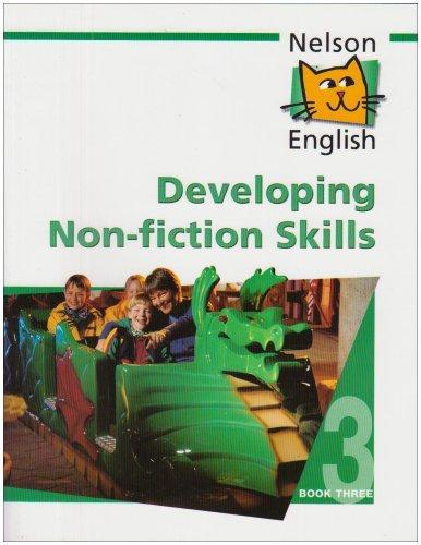 Nelson English: Developing Non-Fiction Skills Book 3 (Bk.3) 