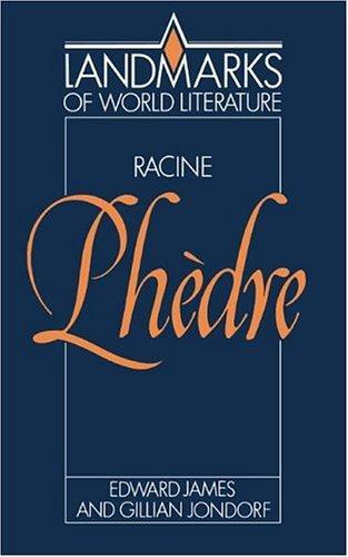 Racine: Phèdre (Landmarks of World Literature) 