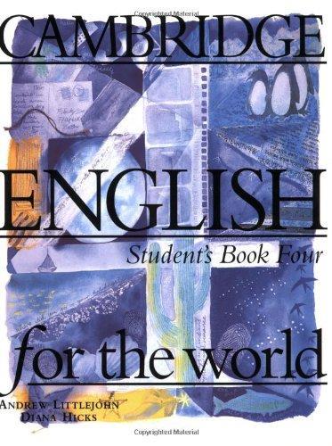 Cambridge English for the World 4 Student's book (Cambridge English for Schools) 