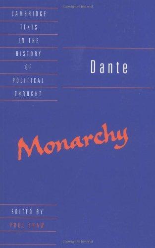 Dante: Monarchy (Cambridge Texts in the History of Political Thought)