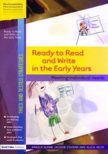 Ready to Read and Write in the Early Years: Meeting Individual Needs (Tried and Tested Strategies) 