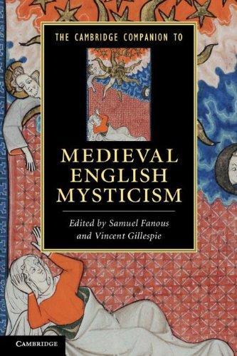 The Cambridge Companion to Medieval English Mysticism (Cambridge Companions to Literature)